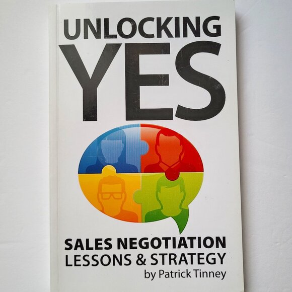 Unlocking Yes: Sales Negotiation Lessons and Strategy [Signed] Book - Paperback - Picture 2 of 8